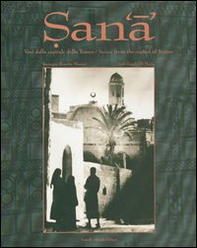 Sana. Voci dalla capitale dello Yemen - Librerie.coop