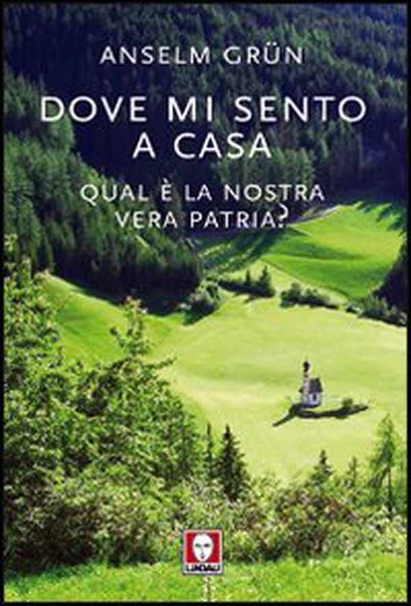 Dove mi sento a casa. Qual è la nostra vera patria? - Librerie.coop Dove mi sento a casa. Qual è la nostra vera patria? - Librerie.coop