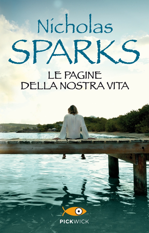 Le pagine della nostra vita - Librerie.coop Le pagine della nostra vita - Librerie.coop