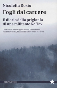 Fogli dal carcere. Il diario della prigionia di una militante No Tav - Librerie.coop