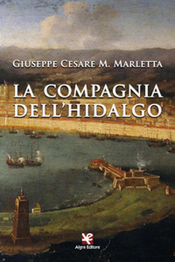 La compagnia dell'hidalgo - Librerie.coop La compagnia dell'hidalgo - Librerie.coop