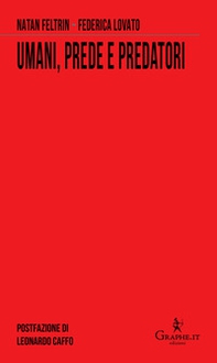 Umani, prede e predatori - Librerie.coop