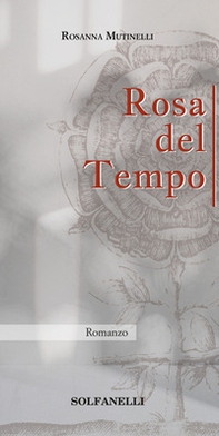 Rosa del tempo - Librerie.coop Rosa del tempo - Librerie.coop