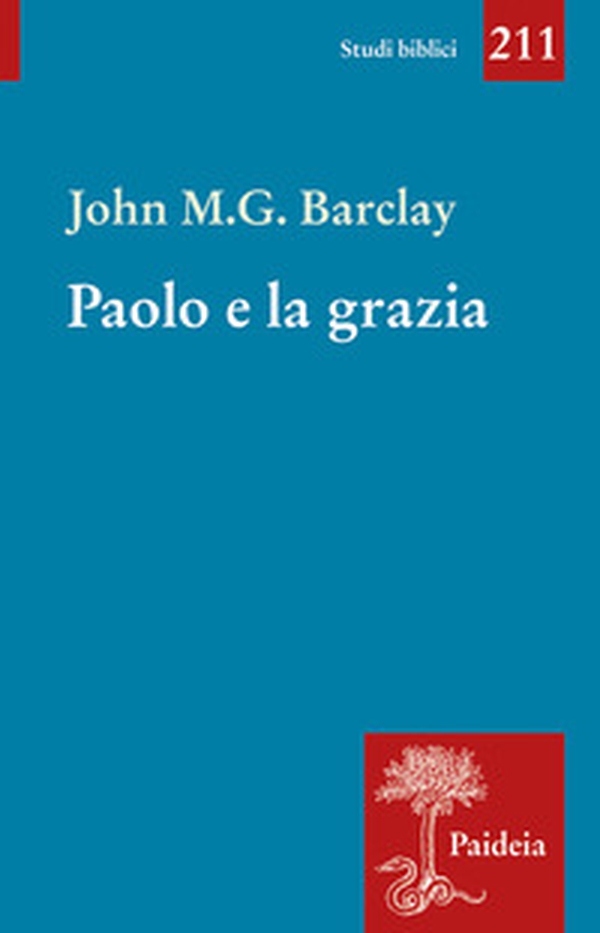 Paolo e la grazia - Librerie.coop Paolo e la grazia - Librerie.coop