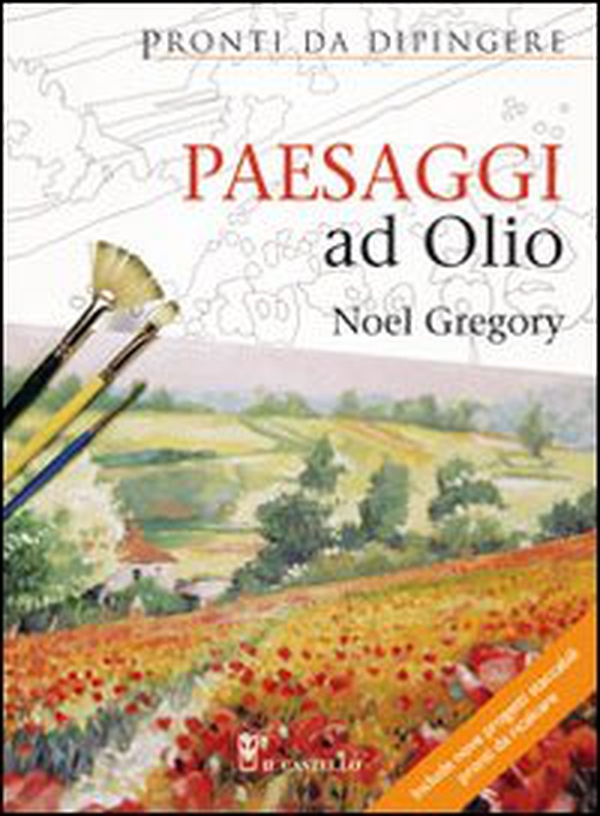Paesaggi ad olio. Pronti da dipingere - Librerie.coop Paesaggi ad olio. Pronti da dipingere - Librerie.coop