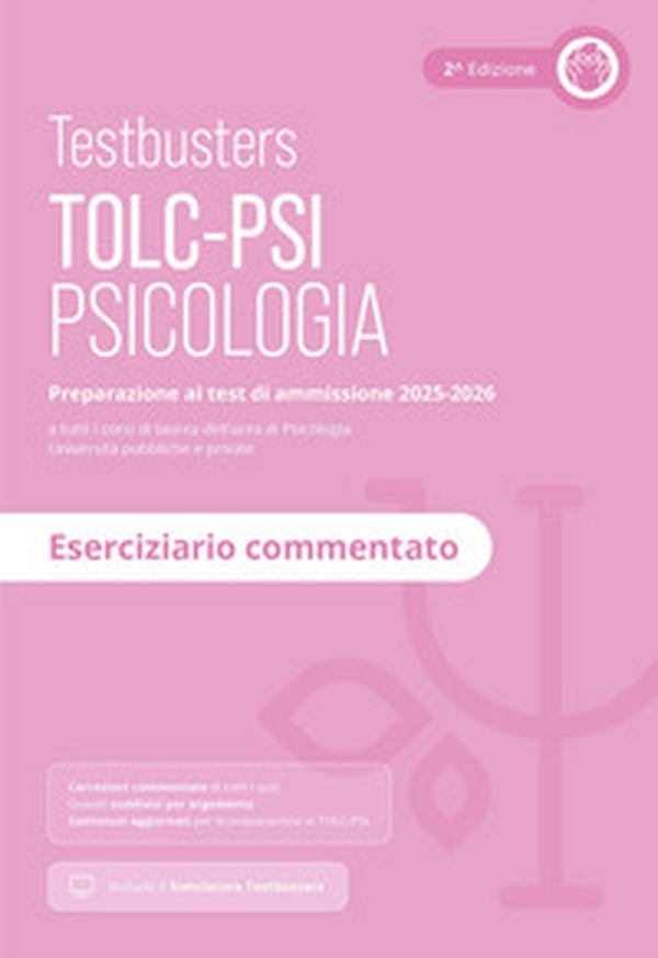 Testbusters TOLC-PSI 2025 - Eserciziario commentato - Librerie.coop Testbusters TOLC-PSI 2025 - Eserciziario commentato - Librerie.coop