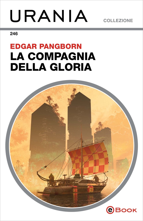 La compagnia della gloria (Urania) - Librerie.coop La compagnia della gloria (Urania) - Librerie.coop