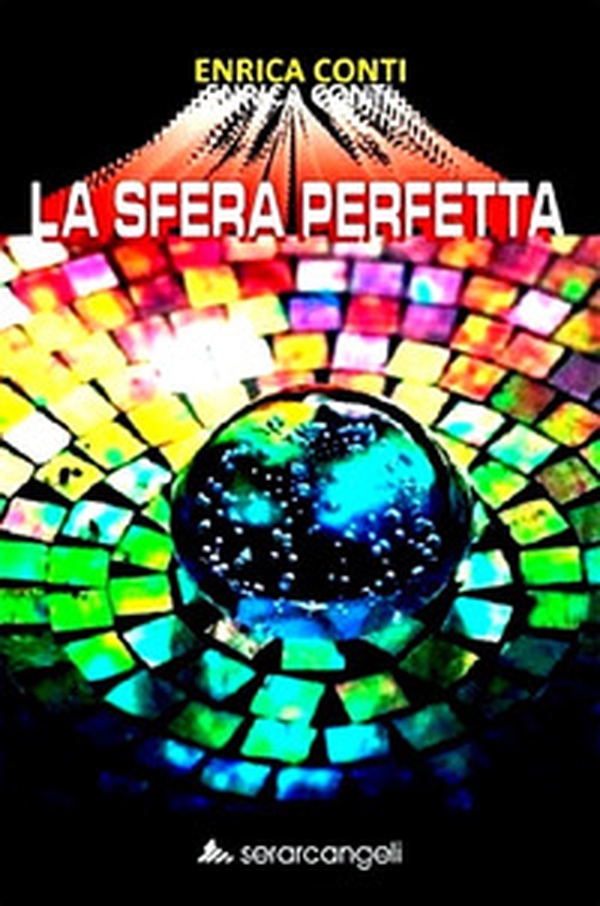 La sfera perfetta - Librerie.coop La sfera perfetta - Librerie.coop