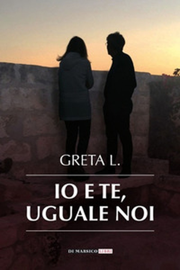 Io e te, uguale noi - Librerie.coop Io e te, uguale noi - Librerie.coop