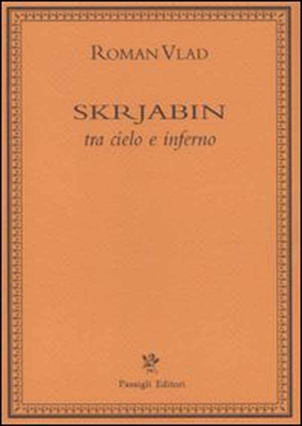 Skrjabin tra cielo e inferno - Librerie.coop Skrjabin tra cielo e inferno - Librerie.coop