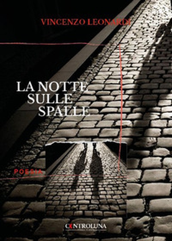 La notte sulle spalle - Librerie.coop La notte sulle spalle - Librerie.coop