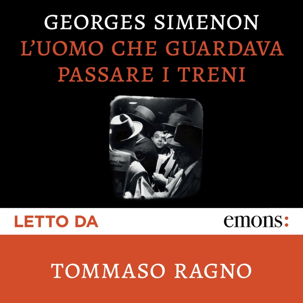 L'uomo che guardava passare i treni - Librerie.coop