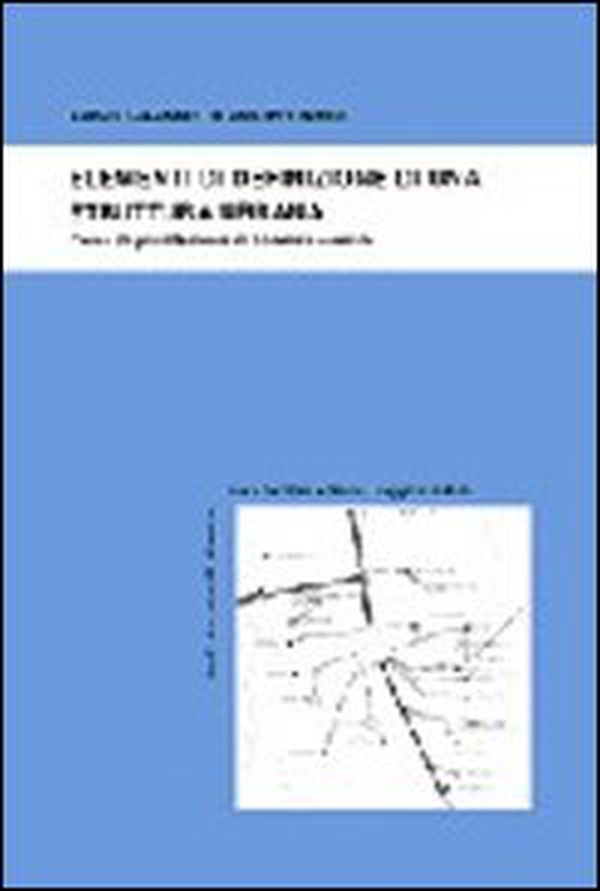 Elementi di definizione di una struttura urbana - Librerie.coop Elementi di definizione di una struttura urbana - Librerie.coop