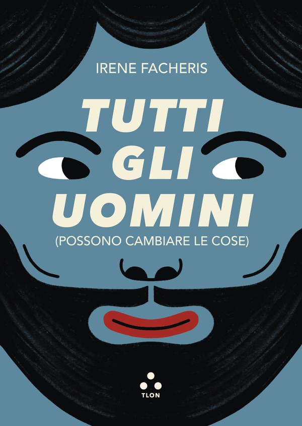 Tutti gli uomini (possono cambiare le cose) - Librerie.coop Tutti gli uomini (possono cambiare le cose) - Librerie.coop