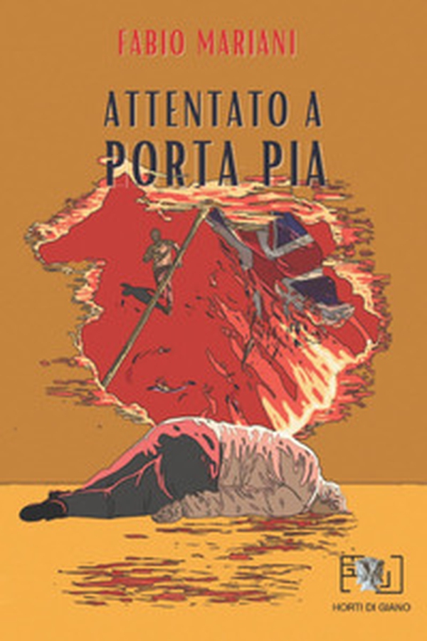 Attentato a Porta Pia - Librerie.coop Attentato a Porta Pia - Librerie.coop