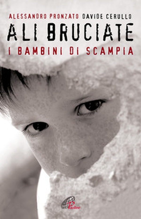 Ali bruciate. I bambini di Scampia - Librerie.coop Ali bruciate. I bambini di Scampia - Librerie.coop