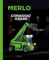 Merlo. Il coraggio di osare - Librerie.coop