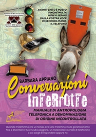 Conversazioni interrotte. Manuale di antropologia telefonica a denominazione di origine incontrollata - Librerie.coop Conversazioni interrotte. Manuale di antropologia telefonica a denominazione di origine incontrollata - Librerie.coop