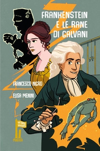 Frankenstein e le rane di Galvani - Librerie.coop