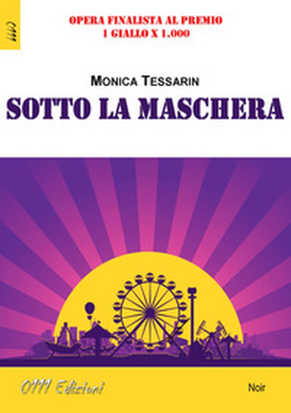 Sotto la maschera - Librerie.coop Sotto la maschera - Librerie.coop