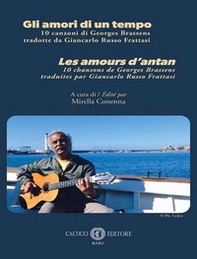 Gli amori di un tempo-Les amours d'antan. 10 canzoni di Georges Brassens - Librerie.coop