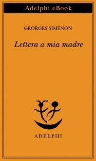 Lettera a mia madre - Librerie.coop