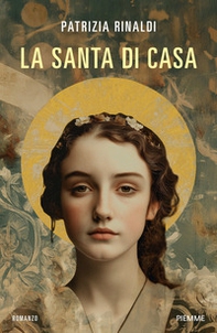 La santa di casa - Librerie.coop