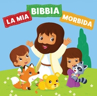 La mia Bibbia morbida - Librerie.coop La mia Bibbia morbida - Librerie.coop