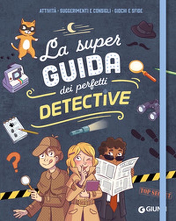 La super guida dei perfetti detective - Librerie.coop La super guida dei perfetti detective - Librerie.coop
