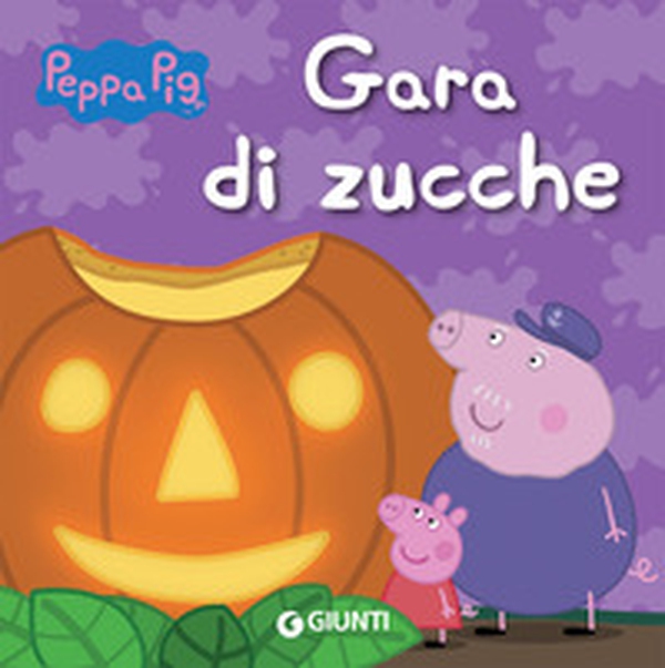 Gara di zucche. Peppa Pig - Librerie.coop Gara di zucche. Peppa Pig - Librerie.coop