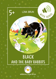 Black and the baby rabbits - Librerie.coop