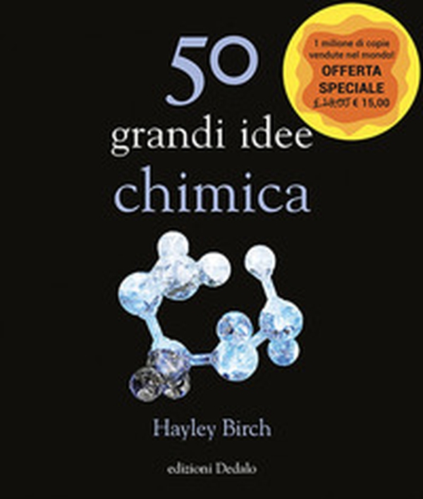 50 grandi idee. Chimica - Librerie.coop 50 grandi idee. Chimica - Librerie.coop