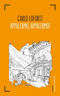 Appalermo, appalermo! - Librerie.coop Appalermo, appalermo! - Librerie.coop