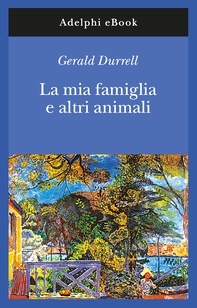 La mia famiglia e altri animali - Librerie.coop