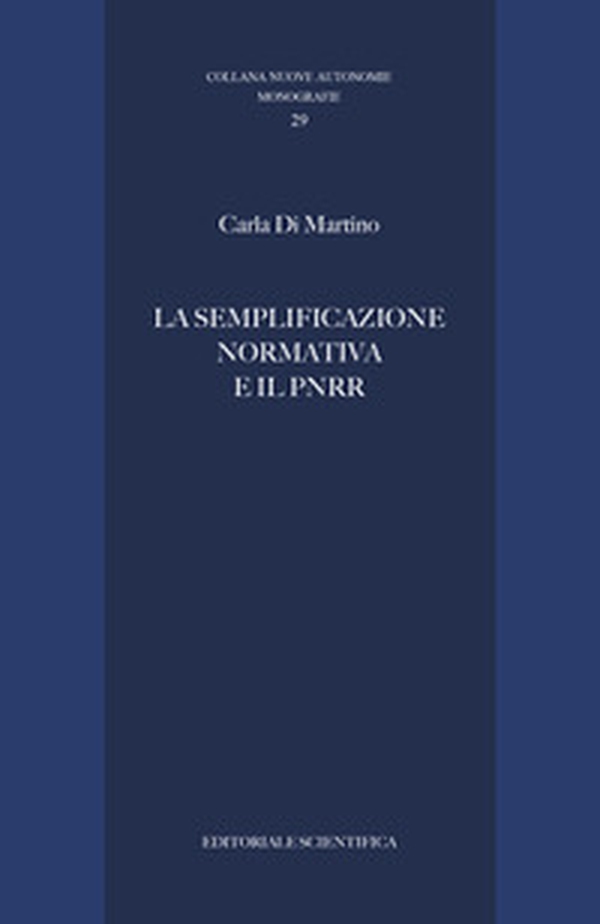 La semplificazione normativa e il PNRR - Librerie.coop La semplificazione normativa e il PNRR - Librerie.coop