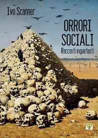 Orrori sociali - Librerie.coop