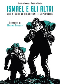 Ismael e gli altri. Una storia di migrazione e caporalato - Librerie.coop Ismael e gli altri. Una storia di migrazione e caporalato - Librerie.coop
