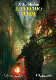 Il cerchio verde. Ediz. deluxe - Librerie.coop