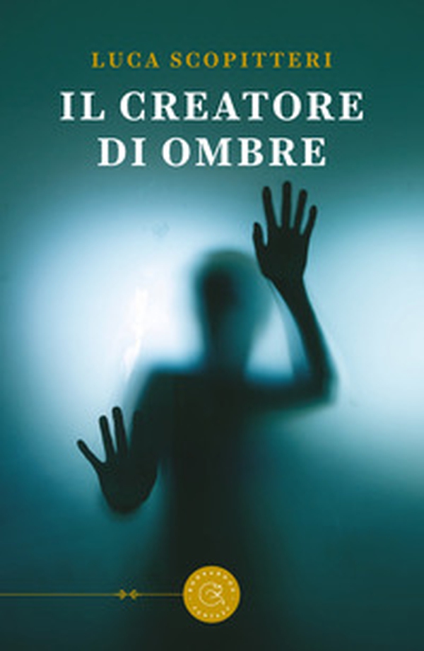 Il creatore di ombre - Librerie.coop Il creatore di ombre - Librerie.coop