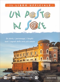 Un posto al sole. Il libro ufficiale - Librerie.coop