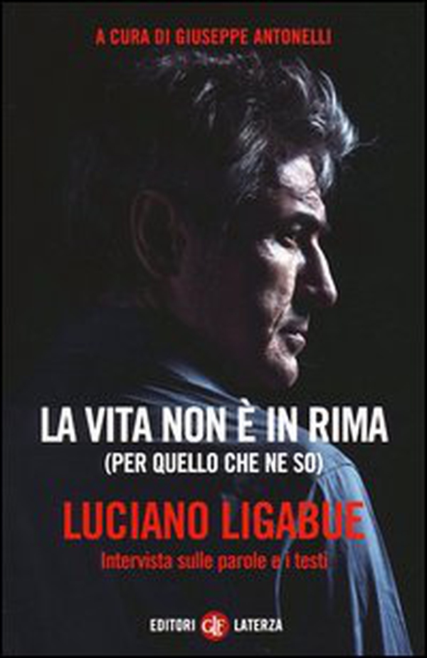 La vita non è in rima (per quello che ne so). Intervista sulle parole e i testi - Librerie.coop La vita non è in rima (per quello che ne so). Intervista sulle parole e i testi - Librerie.coop