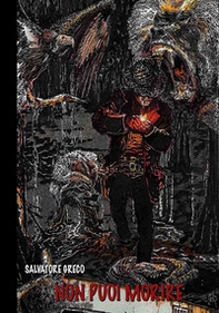 Non puoi morire. Storie da un Salento western - Librerie.coop