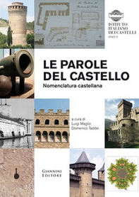 Le parole del castello. Nomenclatura castellana - Librerie.coop