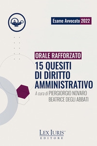 Orale Rafforzato. 15 quesiti di diritto amministrativo - Librerie.coop
