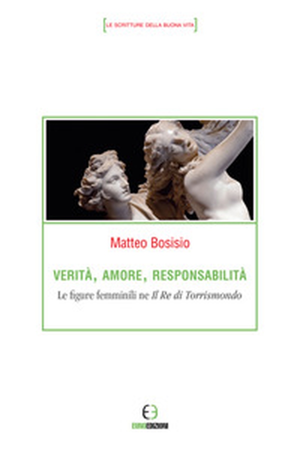 Verità, amore, responsabilità - Librerie.coop Verità, amore, responsabilità - Librerie.coop