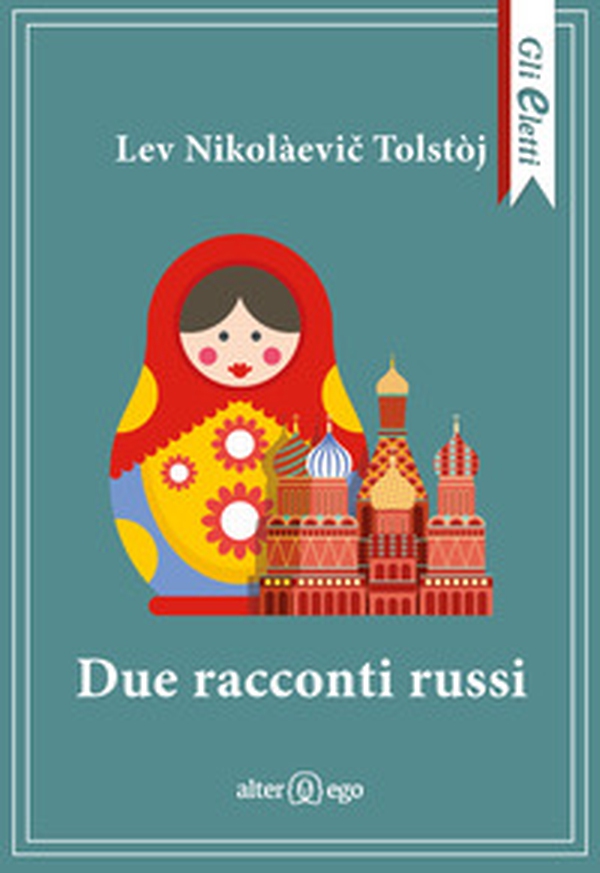 Due racconti russi - Librerie.coop Due racconti russi - Librerie.coop