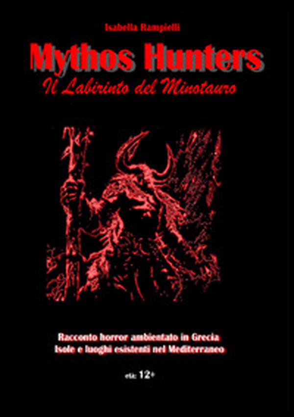 Mythos hunters. Il labirinto del minotauro - Librerie.coop