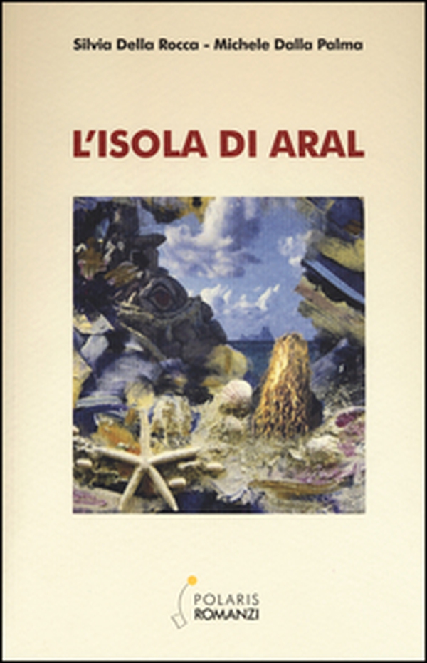 L'isola di Aral - Librerie.coop L'isola di Aral - Librerie.coop