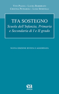 TFA sostegno. Scuola dell'infanzia, primaria e secondaria di I e II grado - Librerie.coop TFA sostegno. Scuola dell'infanzia, primaria e secondaria di I e II grado - Librerie.coop
