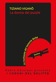 La donna dei puzzle. Le inchieste del tenente Birke - Librerie.coop La donna dei puzzle. Le inchieste del tenente Birke - Librerie.coop